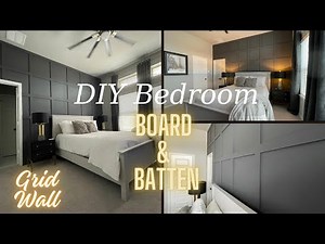 DIY Bedroom, Board & Batten - Accent Grid Wall