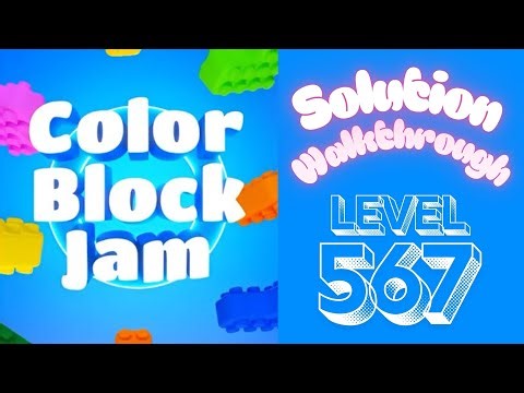 Color Block Jam - Level 567 - Solution Walkthrough!!!