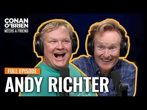 Andy Richter (FULL EPISODE) | Conan O'Brien Needs A Friend