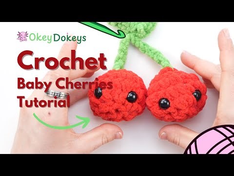 How to Crochet Baby Cherries 🍒 | Easy Crochet Fruit Tutorial for Beginners