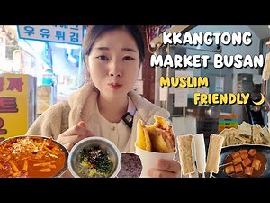 JAJAN DI KKANGTONG MARKET BUSAN - BANYAK STREET FOOD, MUSLIM FRIENDLY