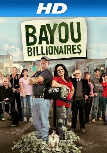 Bayou Billionaires Season 1 - watch episodes streaming online