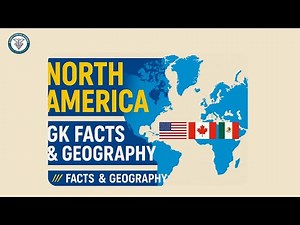 Lecture no 9 North America | General Knowledge | World Geography