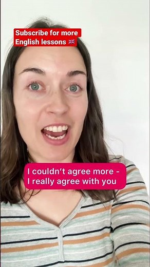 ‘Couldn’t agree more’ in #english - what does it mean? #learnenglish