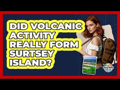 Did Volcanic Activity Really Form Surtsey Island? - The Geography Atlas