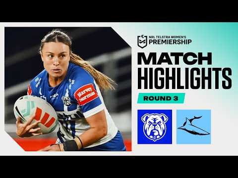 NRLW 2026 | Bulldogs v Sharks | Match Highlights | Round 3