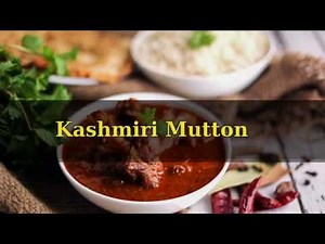 Top 10 Kashmiri Food | Famous Kashmir Recipes | Easy Kashmiri Recipes