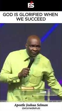 Success builds your faith, it brings honour and dignity | Apostle Joshua Selman