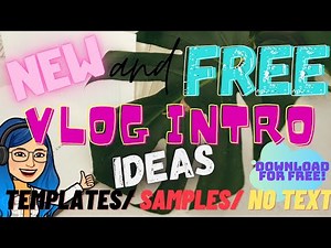 Simple and Cute VLOG INTRO TEMPLATES/ Samples/ No TEXT for Youtube| FREE Download | 2020