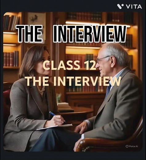The Interview Class 12