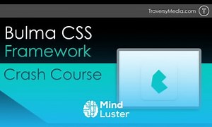Mind Luster - Learn Bulma CSS Framework Crash Course