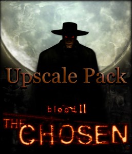Blood II: The Chosen Upscale Pack v1.3 addon