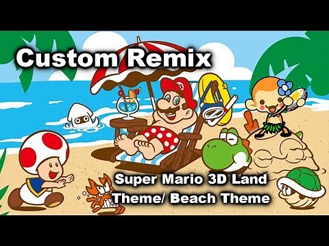 Rhythm Heaven (Custom Remix) - Super Mario 3D Land Theme/Beach Theme