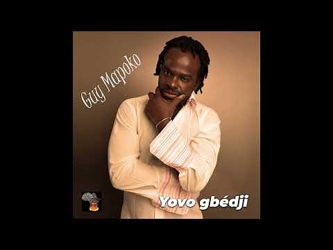 Guy MAPOKO - Yovo Gbédji