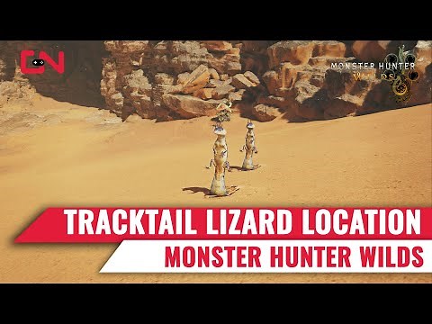 MH Wilds Tracktail Lizard Location