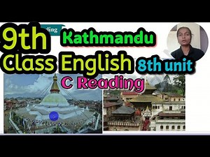 "Kathmandu"-9th Class English, 8th Unit C Reading.