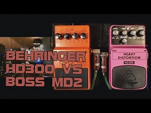 BEHRINGER HD300 AND BOSS MD2 [ CHECK & ShootOUT ] Power chords & Heavy