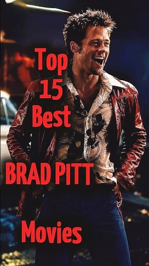 Best Brad Pitt Movies You Need to Watch 🔥 #bradpitt #bestmovies #top15 #mustwatch