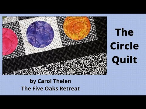 The Circle Quilt Use AccuQuilt or Templates