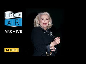 Remembering pioneering film star Gena Rowlands (1996 interview) | Fresh Air