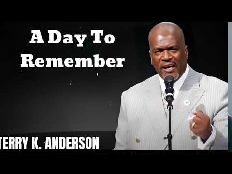 A Day To Remember- Terry Keith Anderson Message