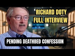 Richard Doty Live – Shocking Claims & Deathbed Confession