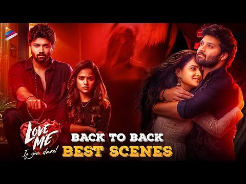 Love Me 2024 Latest Telugu Movie | Back To Back Best Scenes | Ashish Reddy | Vaishnavi Chaitanya