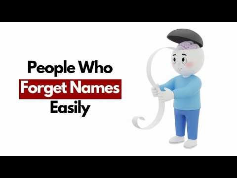 The Psychology Behind Forgetting Names Quickly