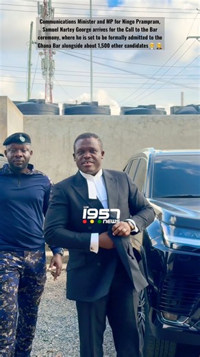 Congrats to Sam George, arrives for the Call to the Bar ceremony, to be admitted to the Ghana Bar