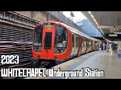 WHITECHAPEL Underground Station (2023)