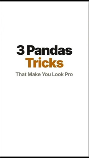 3 Python Pandas Tricks That Make Your Code Look Pro