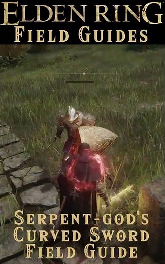 Serpent-god's Curved Sword - Full Guide, moveset, tips, and Where to Find - Elden Ring Field Guides