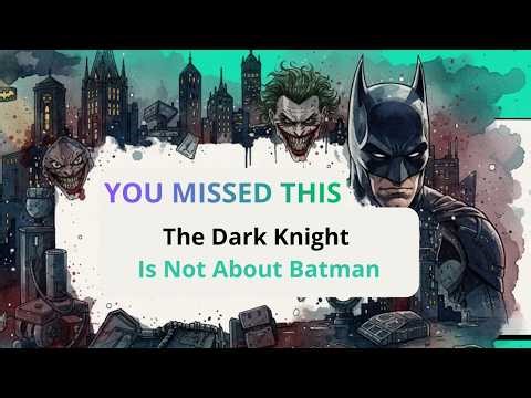 The Dark Knight’s Hidden Meaning (Explained Simply)