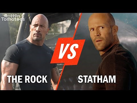 Dwayne Johnson vs. Jason Statham | Rotten Tomatoes