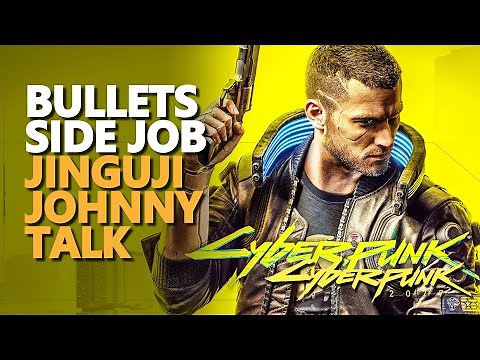 Bullets Cyberpunk 2077 Side Job