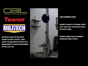 MILITECH'S HIGH CUT BALLISTIC HELMET AR/PD 10-02 TESTING BY OBL, USA. JOB NO. 24566 AMBIENT PART 1