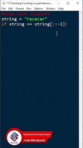 Checking if a string is a palindrome in python #codewithilyasoft #python
