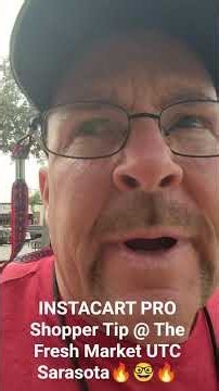 INSTACART PRO Shopper Tip @ The Fresh Market UTC Sarasota🔥🤓🔥