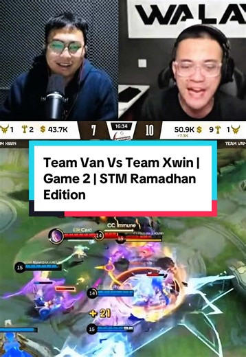 Team Van Vs Team Xwin: Game 2 STM Ramadhan Edition