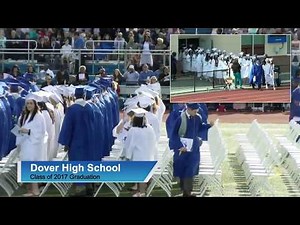 Dover High School - Class of 2017 Graduation