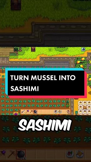 This is helpful in the early game. If you have mussels in your inventory, better turn it into sashimi in an instant. #stardewvalleytips #stardewvalleymemes #stardewvalley #stardewtok