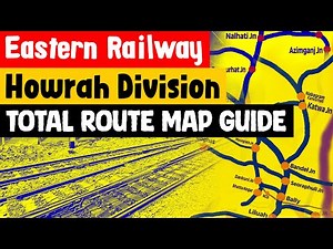Route Map Guide of Eastern Railway Howrah Division