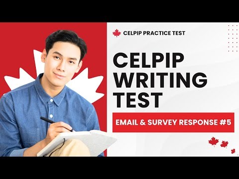 CELPIP Practice Test Writing Email & Survey Response #5 (Tasks 1 & 2)