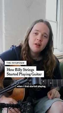 How Billy Strings Started Playing the Guitar
