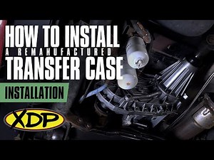 Tips & Tricks for Installing a Transfer Case | XDP Installs