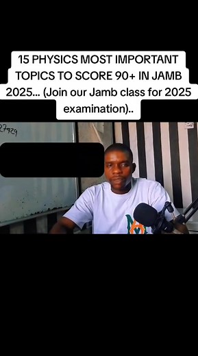 Top 15 Physics Topics for 90 in JAMB 2025