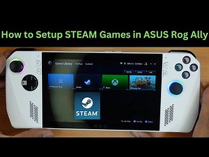 How to Setup STEAM Games in ASUS Rog Ally