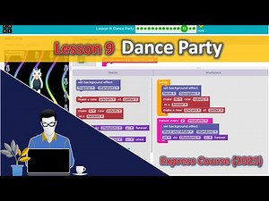 EP9. Lesson 9: Dance Party | สอน code.org : Express Course 2021