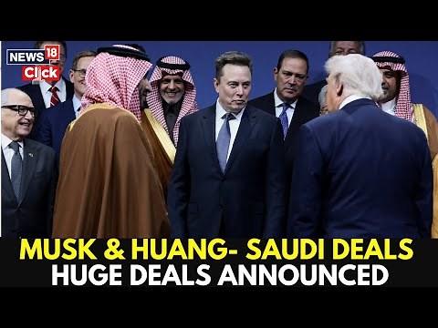 Saudi Investment Forum: Musk & NVIDIA’s Huang Reveal New Deals | A New Tech Axis | N18G