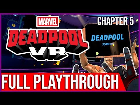 Deadpool VR | FULL Walkthrough Part 5: SENTINEL FACTORY | Crazy Weapons & Combos (No Commentary)